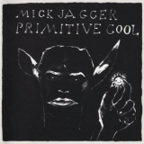 Mick Jagger - Primitive Cool '1987