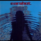 Earshot - Letting Go '2002