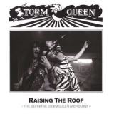 StormQueen - Raising The Roof - The Definitive Stormqueen Anthology '2015