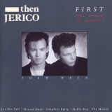 Then Jerico - First (the Sound Of Music) '1987 - Album