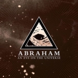 Abraham - An Eye On The Universe '2011