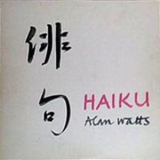 Alan Watts - Haiku '2004 - Album