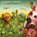 Cosmic Tone - Wake Up '2005