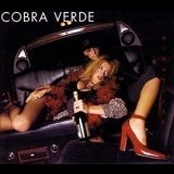 Cobra Verde - Nightlife '1999