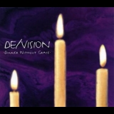 De & vision - Dinner Without Grace '1994