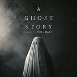 Daniel Hart - A Ghost Story '2017