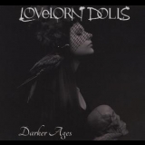 Lovelorn Dolls - Darker Days (1) '2018