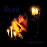 Dorn - Brennende Kalte '2001 - Album