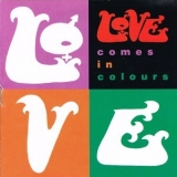 Love - Comes In Colours '1992