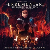 Pascal Gaigne - Errementari: The Blacksmith & The Devil (Original Motion Picture Soundtrack) '2018