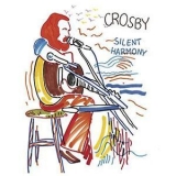 David Crosby - Silent Harmony (Live Radio Broadcast) '2018
