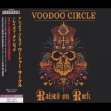 Voodoo Circle - Raised On Rock (Japanese Edition) '2018