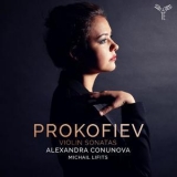 Alexandra Conunova - Prokofiev: Violin And Piano Sonatas '2018