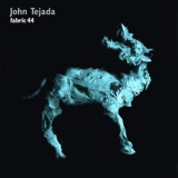 John Tejada - Fabric.44  '2009