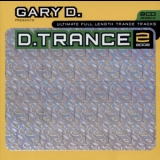 Gary D. - D.trance Vol. 20 (CD2) '2002