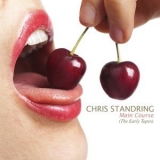 Chris Standring - Main Course (The Early Tapes) '2011