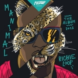 Richie Loop - Manimal '2018