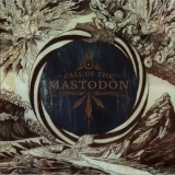 Mastodon - Call of the Mastodon '2006