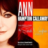Ann Hampton Callaway - From Sassy To Divine: The Sarah Vaughan Project '2014