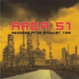 Area 51 - Message From Another Time '2005