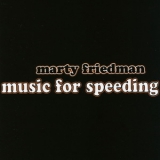 Marty Friedman - Music For Speeding '2002