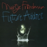 Marty Friedman - Future Addict '2008