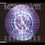 Meshuggah - Selfcaged '1995