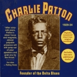 Charlie Patton - Founder Of The Delta Blues '1995