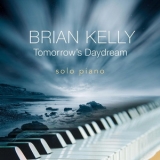 Brian Kelly - Tomorrow's Daydream '2018