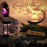 Joseph L Young - Every Moment '2018