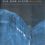 Old Man Gloom - Seminar Ii: The Holy Rites Of Primitivism Regressionism '2001