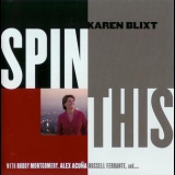 Karen Blixt - Spin This '2006