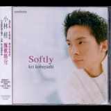 Kei Kobayashi - Softly '2002