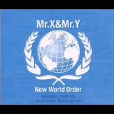 Mr. X & Mr. Y - New World Order '1997 - Single