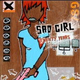 Sad Girl - Twenty Years '2006