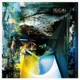 Pelican - Forever Becoming  '2013 - Album