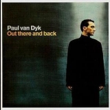 Paul Van Dyk - Out There And Back (2CD) '2000