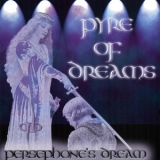 Persephone's Dream - Pyre Of Dreams  '2007