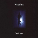 Nautilus - Fathom '2009 - Album