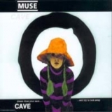 Muse - Showbiz - Cave 2  (CD3) '2000