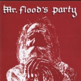 Mr. Flood's Party - Mr. Flood's Party (2005 Remaster) '1969