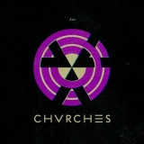 Chvrches - Lies '2012