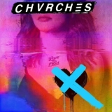Chvrches - Never Say Die '2018