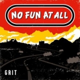 No Fun At All - Grit '2018