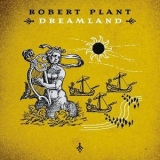 Robert Plant - Dreamland '2002