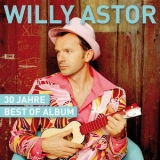 Willy Astor - 30 Jahre (Best Of Album) '2018 - Compilation