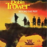 Robin Trower - Beyond The Mist  '2007