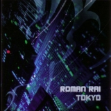 Roman Rai - Tokyo '2007