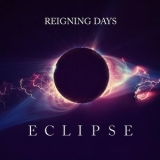 Reigning Days - Eclipse '2018