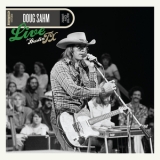 Doug Sahm - Live From Austin, TX '1975